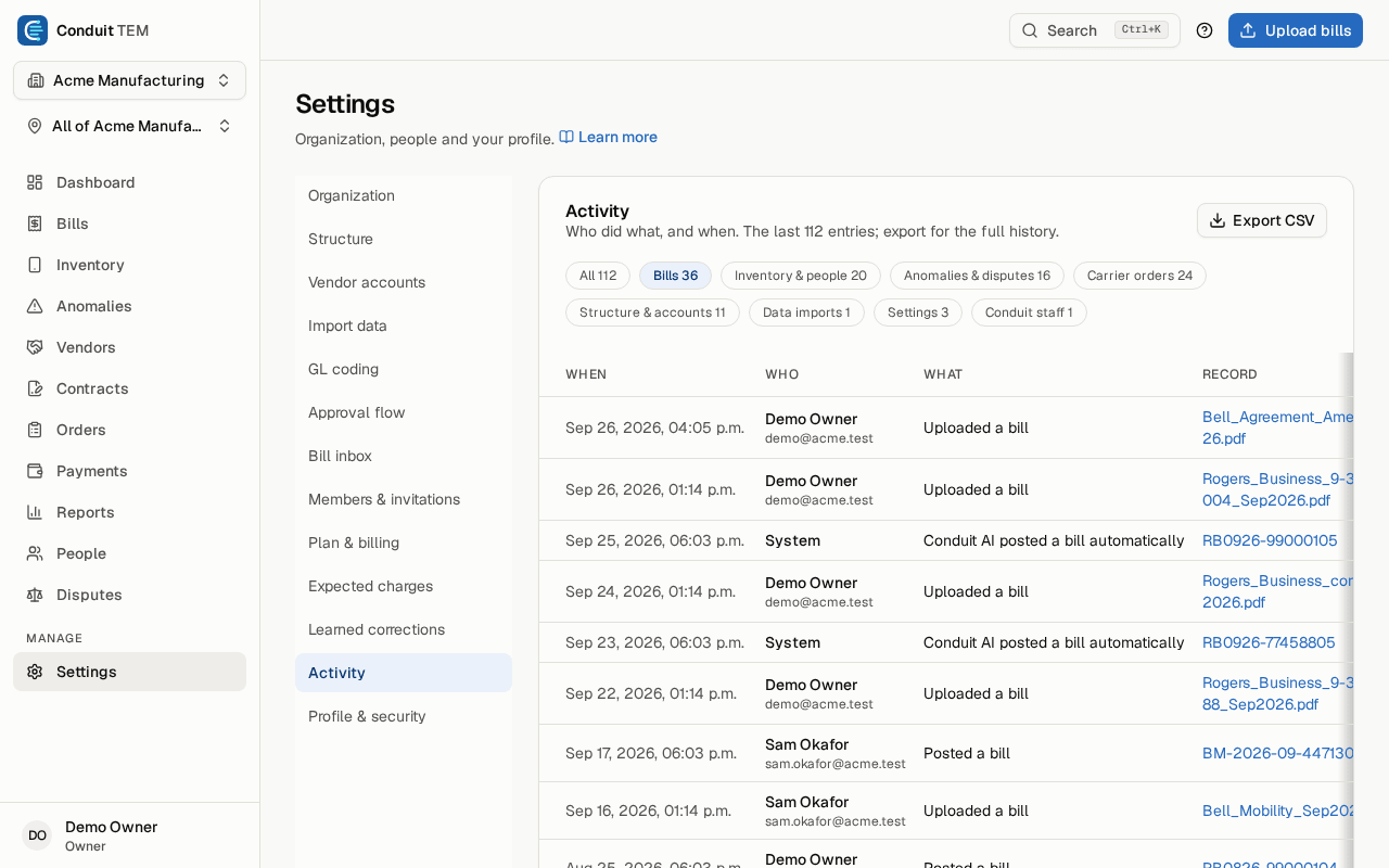 The activity log: who uploaded, posted or changed what, and when.